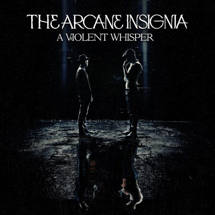 The Arcane Insignia A Violent Whisper (Album Review)
